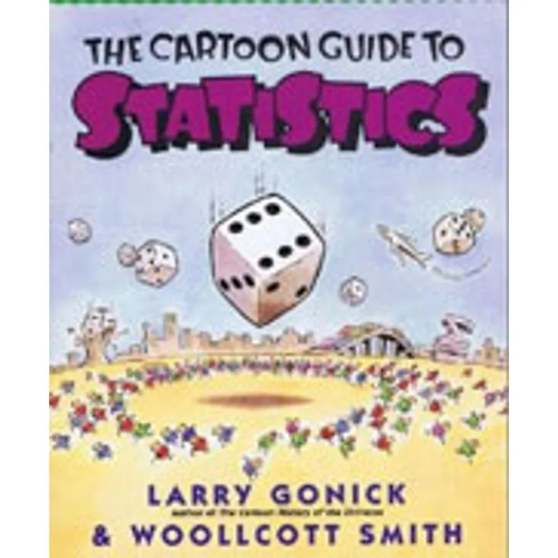 CARTOON GUIDE TO STATISTICS, THE