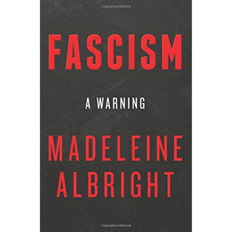 FASCISM - A WARNING