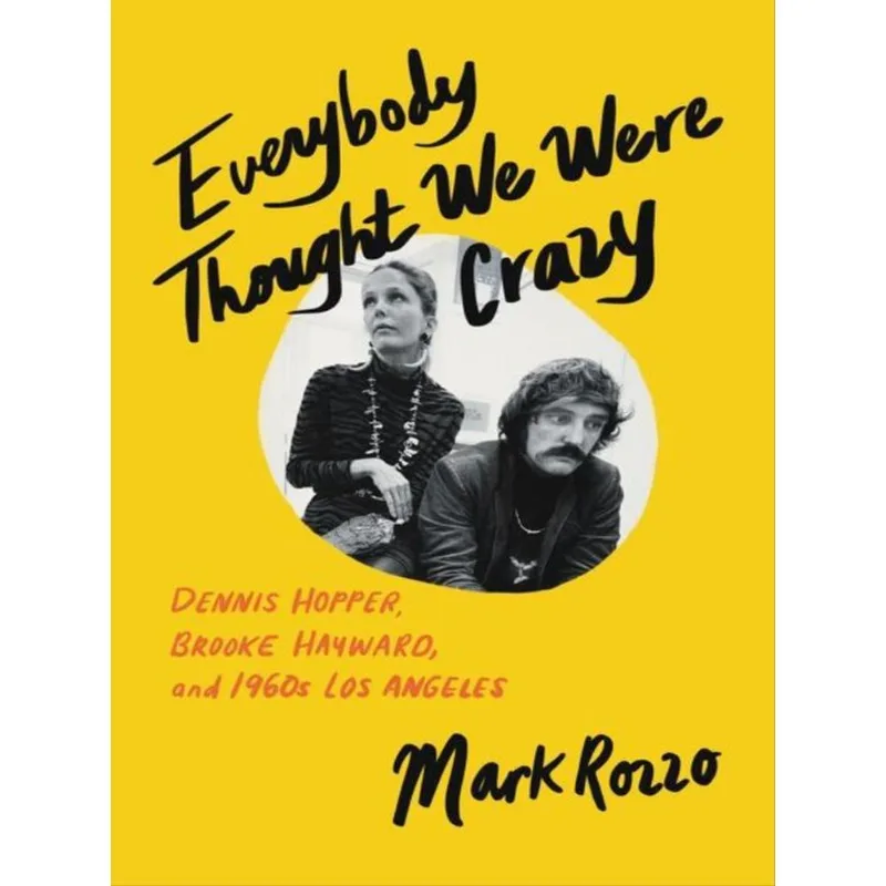 EVERYBODY THOUGHT WE WERE CRAZY