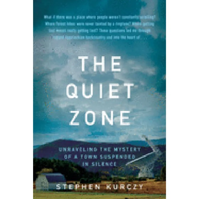 THE QUIET ZONE