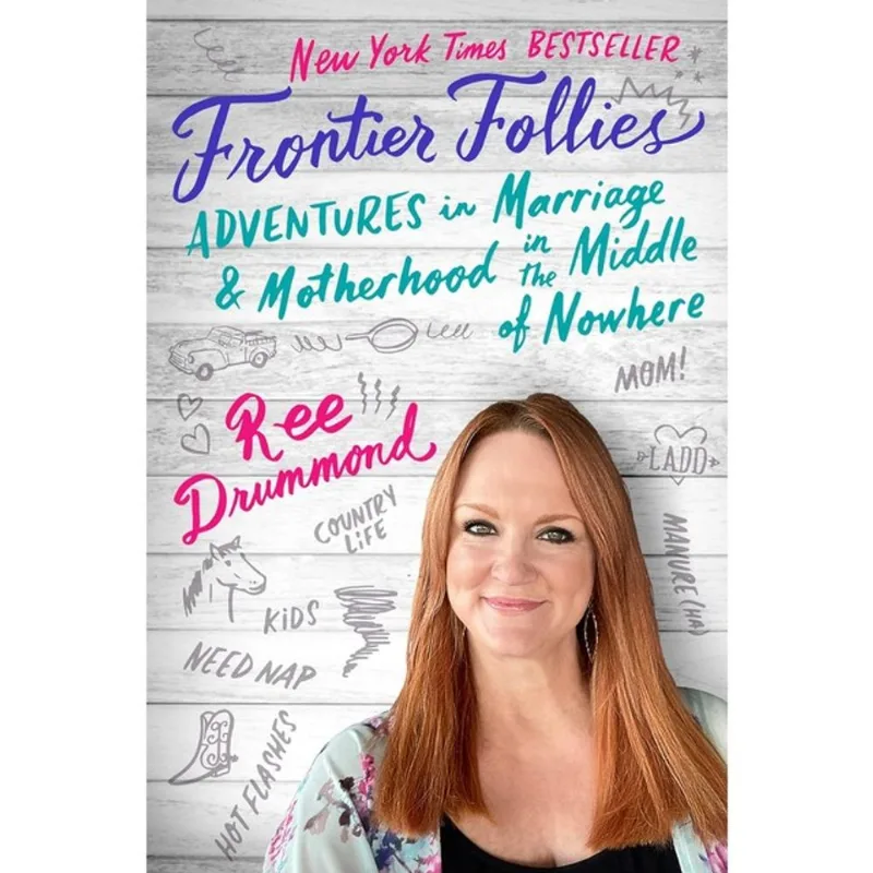 FRONTIER FOLLIES: ADVENTURES IN MARRIAGE AND MOTHERHOOD IN THE MIDDLE OF NOWHERE