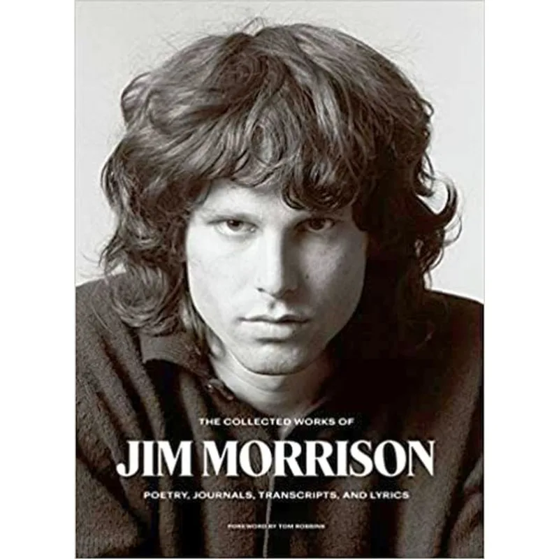 THE COLLECTED WORKS OF JIM MORRISON