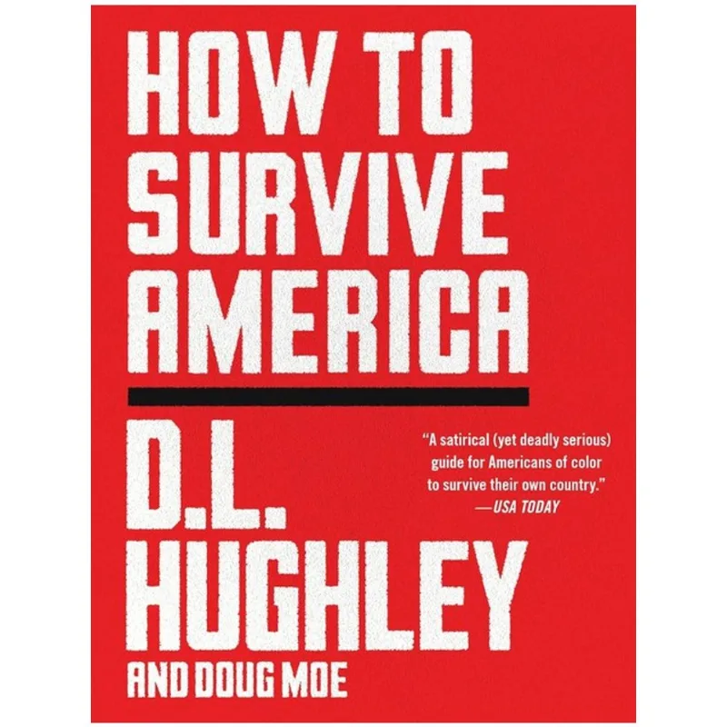 HOW TO SURVIVE AMERICA