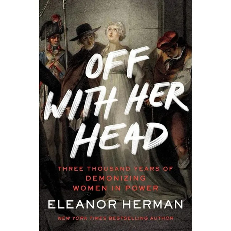 OFF WITH HER HEAD