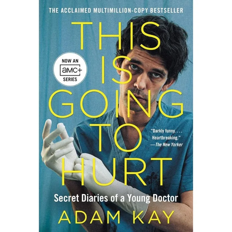 THIS IS GOING TO HURT [TV TIE-IN]