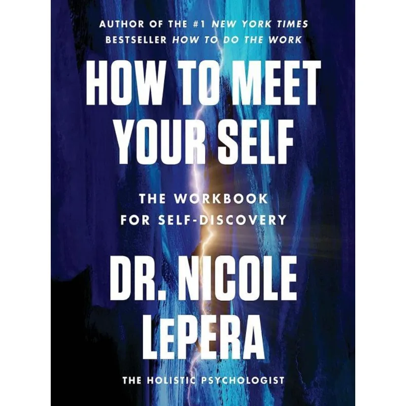 HOW TO MEET YOUR SELF