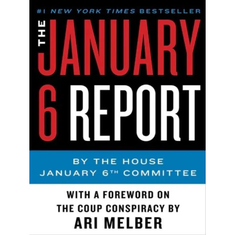 THE JANUARY 6 REPORT