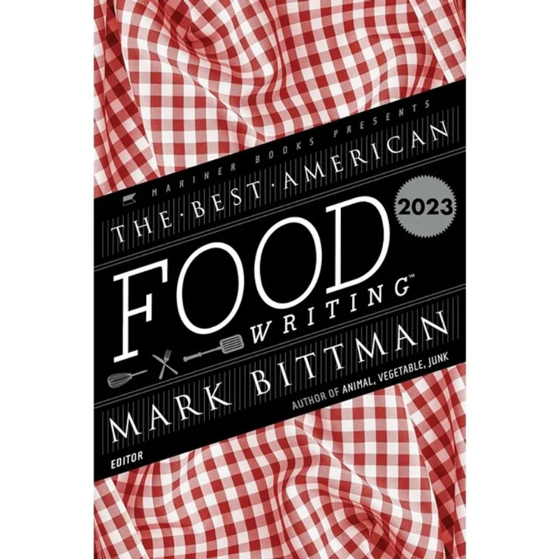 THE BEST AMERICAN FOOD WRITING 2023