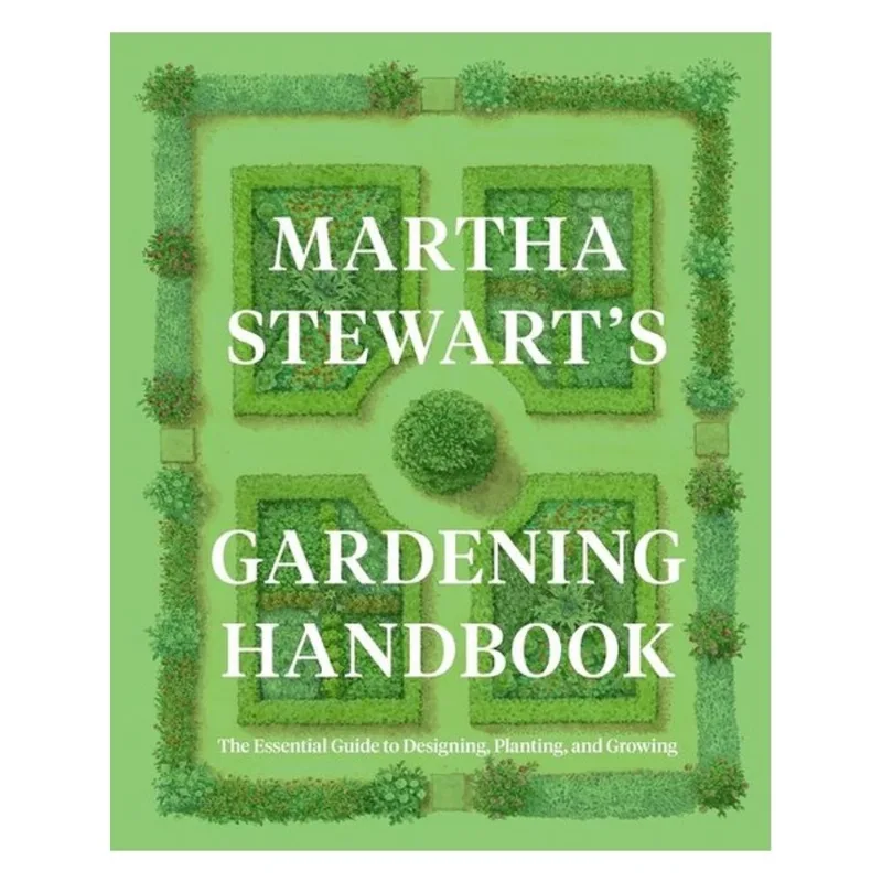 MARTHA STEWART'S GARDENING HANDBOOK