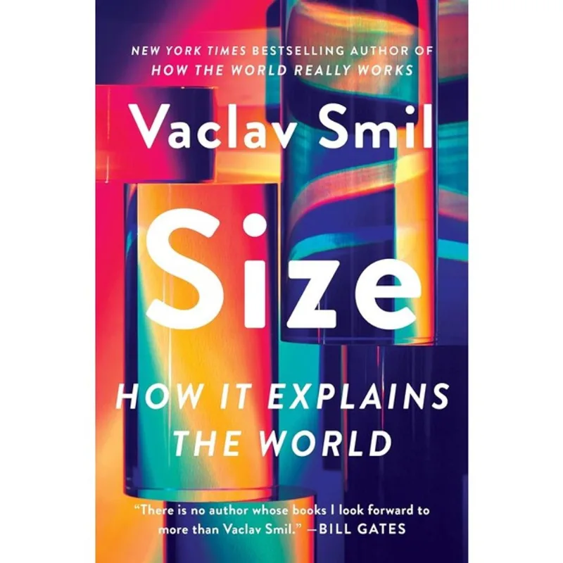 SIZE - HOW IT EXPLAINS THE WORLD
