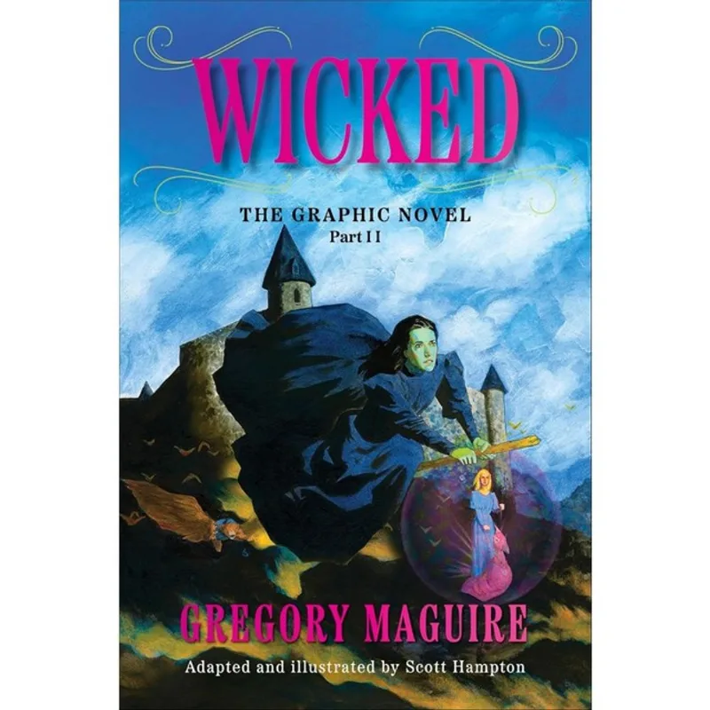 WICKED - THE GRAPHIC NOVEL PART II