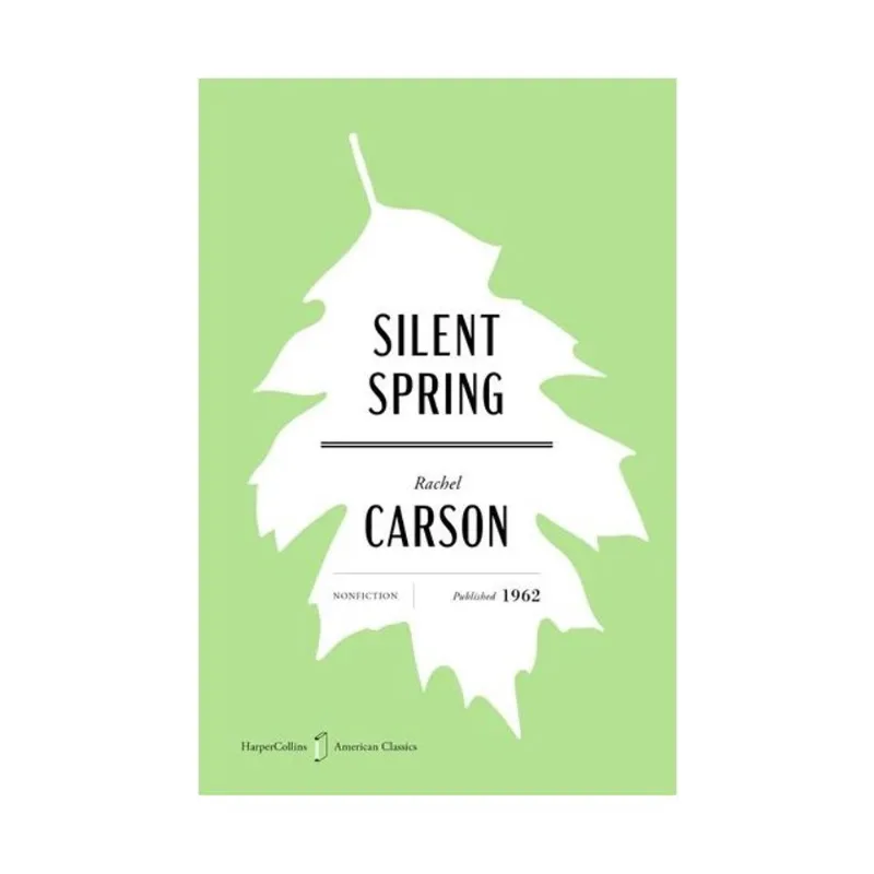 SILENT SPRING - HAPERCOLLINS AMERICAN CLASSICS
