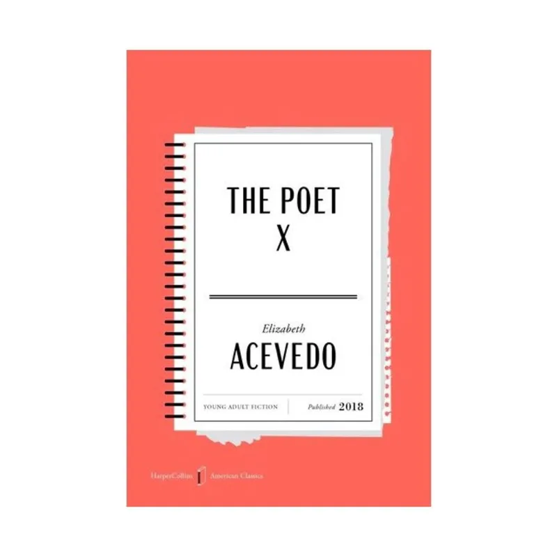 THE POET X - HAPERCOLLINS AMERICAN CLASSICS