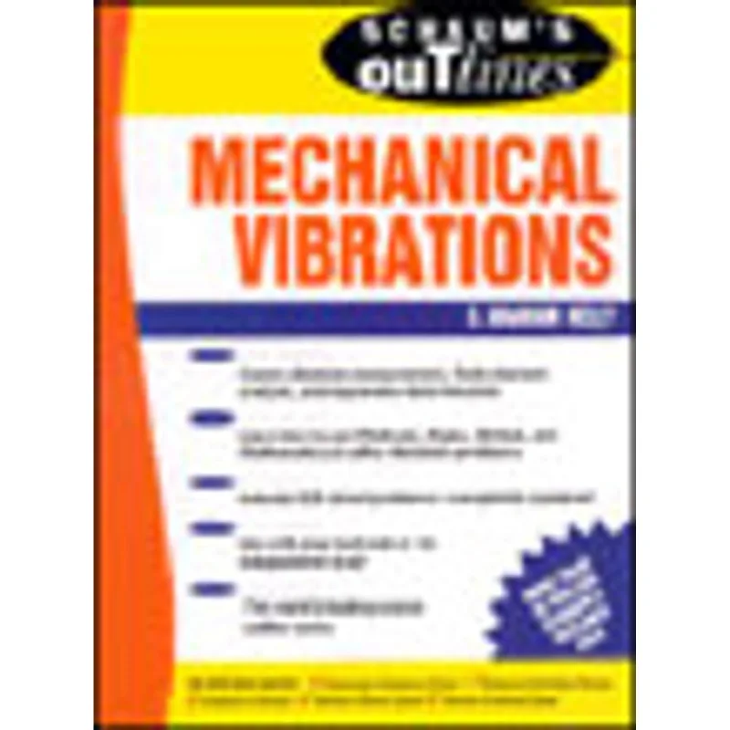 SCHAUM'S OUTLINE OF MECHANICAL VIBRATIONS