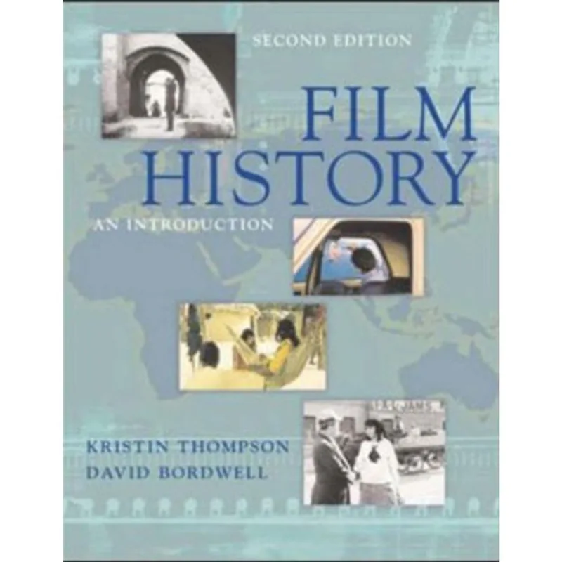 FILM HISTORY: AN INTRODUCTION