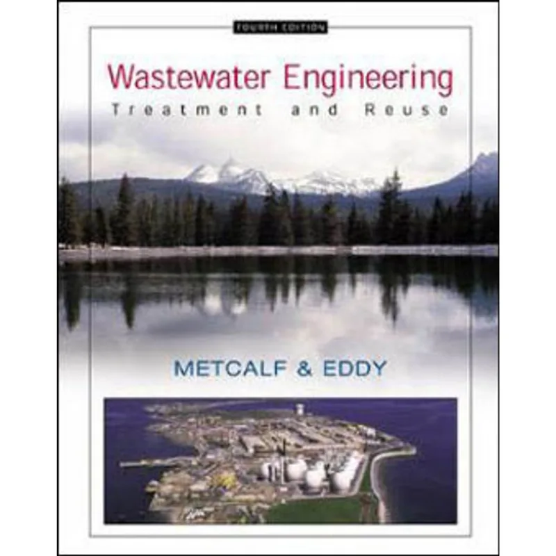 WASTEWATER ENGINEERING - TREATMENT AND REUSE