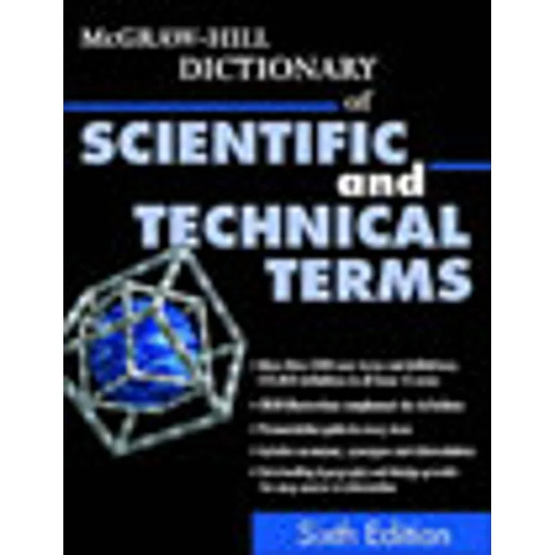 MCGRAW-HILL DICTIONARY OF SCIENTIFIC AND TECHNICAL TERMS