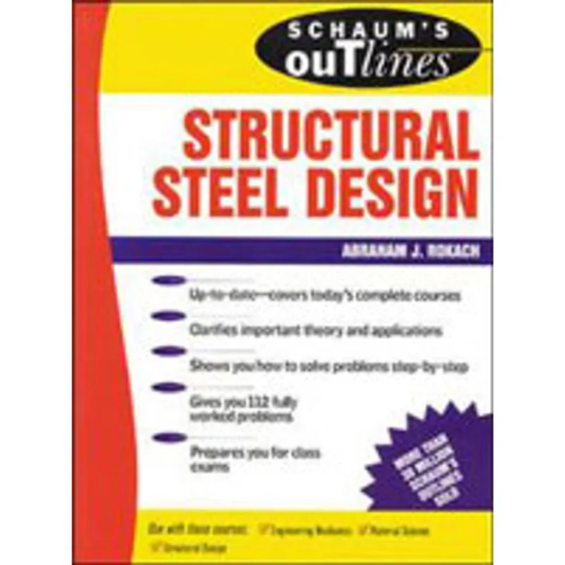 SHAUM'S OUTLINE OF STRUCTURAL STEEL DESIGN