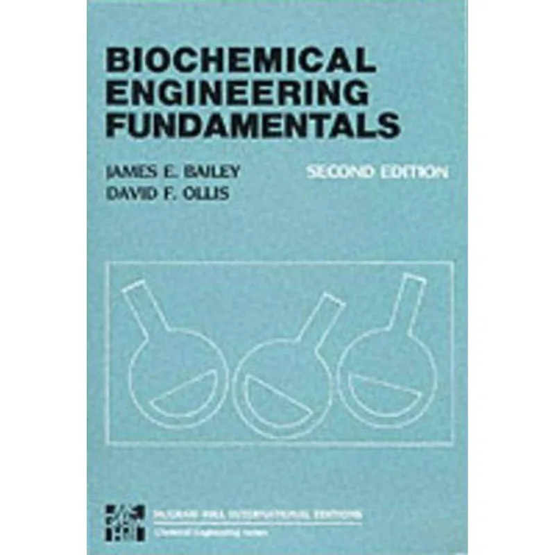 BIOCHEMICAL ENGINEERING FUNDAMENTALS