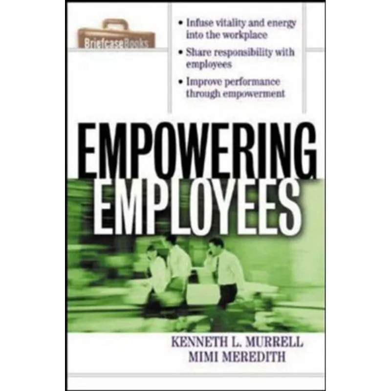 EMPOWERING EMPLOYEES