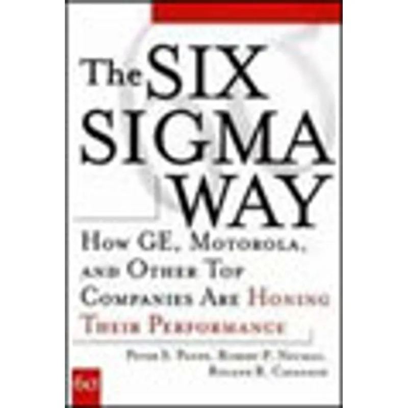 SIX SIGMA WAY, THE