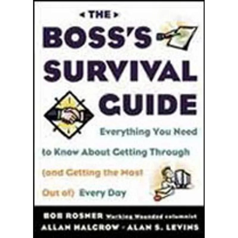 BOSS'S SURVIVAL GUIDE, THE