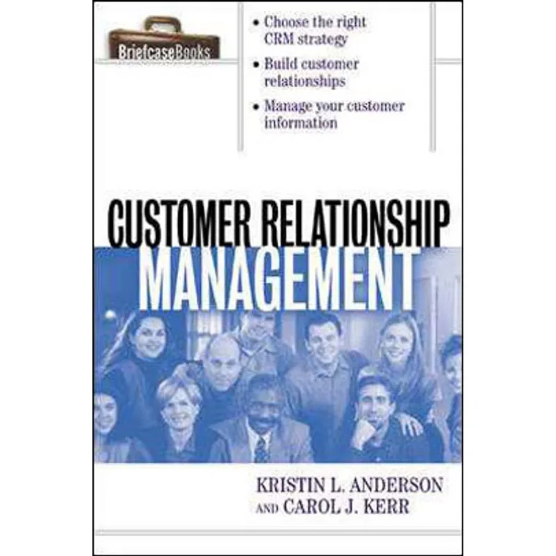CUSTOMER RELATIONSHIP MANAGEMENT