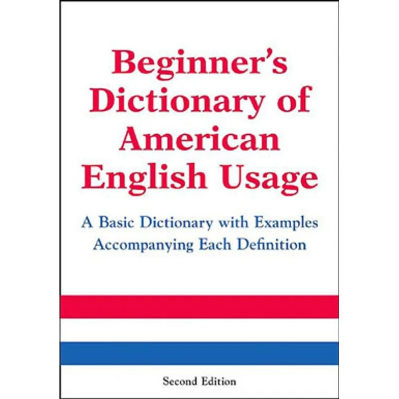 BEGINER`S DICTIONARY OF AMERICAN ENGLISH USAGE 2.ED.