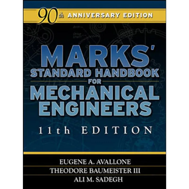 MARK'S STANDARD HANDBOOK FOR MECHANICAL ENGINEERS