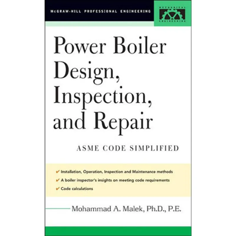 POWER BOILER DESIGN, INSPECTION, AND REPAIR
