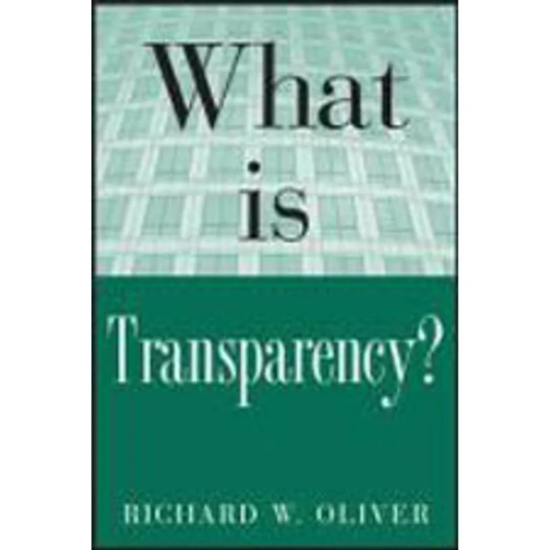 WHAT IS TRANSPARENCY?