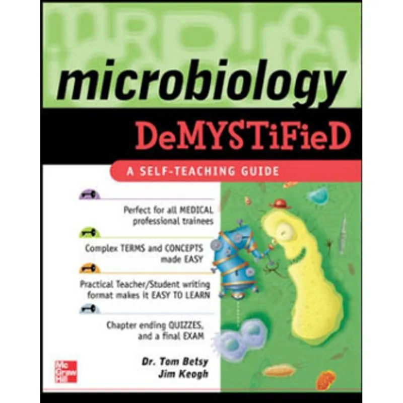 MICROBIOLOGY DEMYSTIFIED: A SELF-TEACHING GUIDE