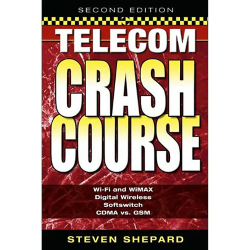 TELECOM CRASH COURSE - SECOND EDITION
