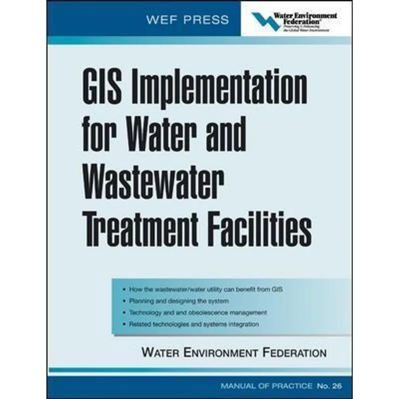 GIS IMPLEMENTATION FOR WATER AND WASTEWATER TREA.