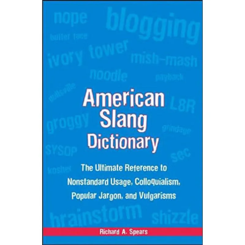 AMERICAN SLANG DICTIONARY