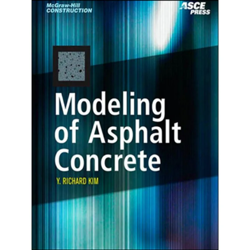 MODELING OF ASPHALT CONCRETE