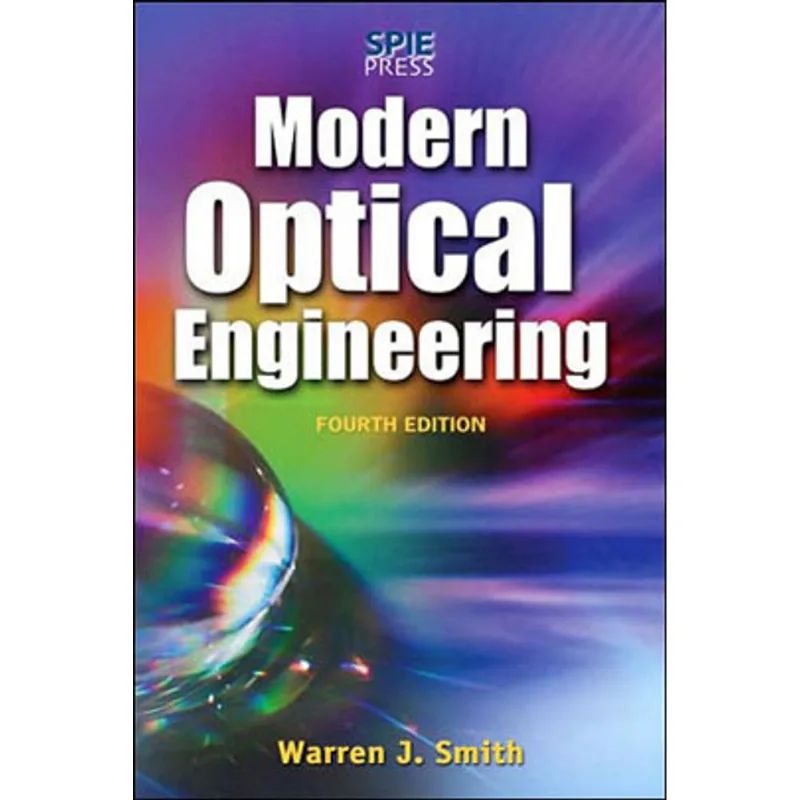 MODERN OPTICAL ENGINEERING - THE DESIGN OF OPTICAL SYSTEMS