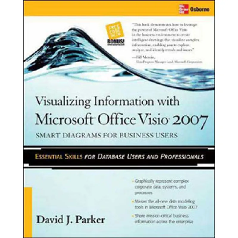 VISUALIZING INFORMATION WITH MICROSOFT OFFICE VISIO 2007