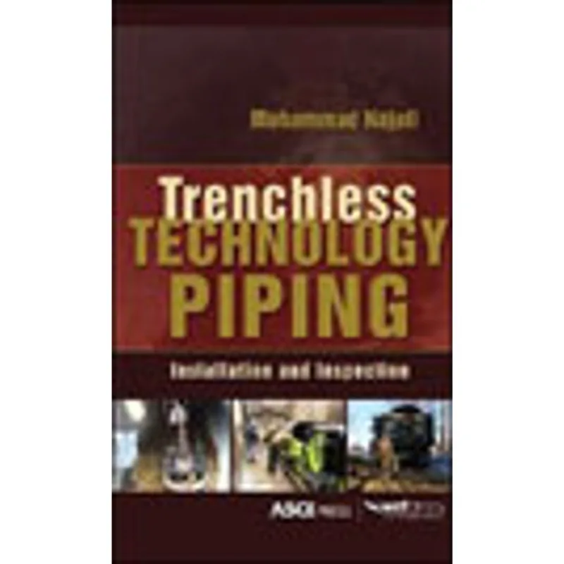 TRENCHLESS TECHNOLOGY PIPING - INSTALLATION AND INSPECTION