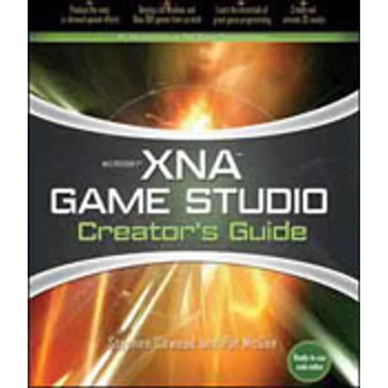 MICROSOFT XNA GAME STUDIO CREATORS GUIDE - AN INTRODUCTION TO XNA GAME PROGRAMMING