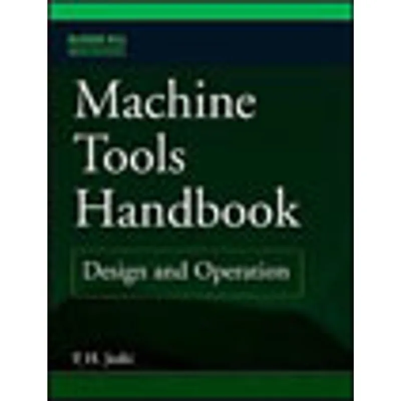 MACHINE TOOLS HANDBOOK