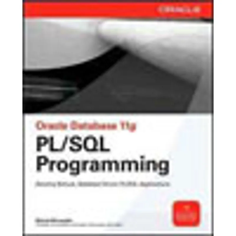ORACLE DATABASE 11G PL/SQL PROGRAMMING