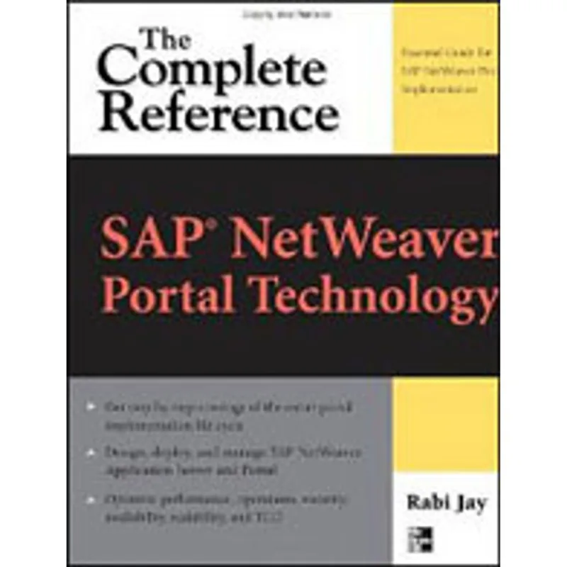 SAP NETWEAVER PORTAL TECHNOLOGY - THE COMPLETE REFERENCE