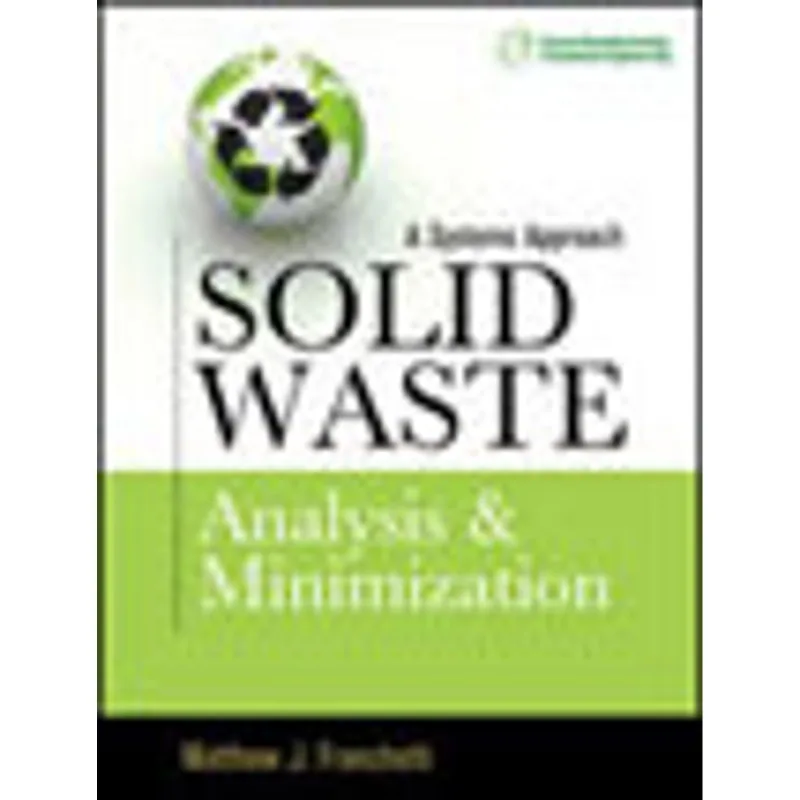 SOLID WASTE ANALYSIS AND MINIMIZATION - A SYSTEMS APPROACH