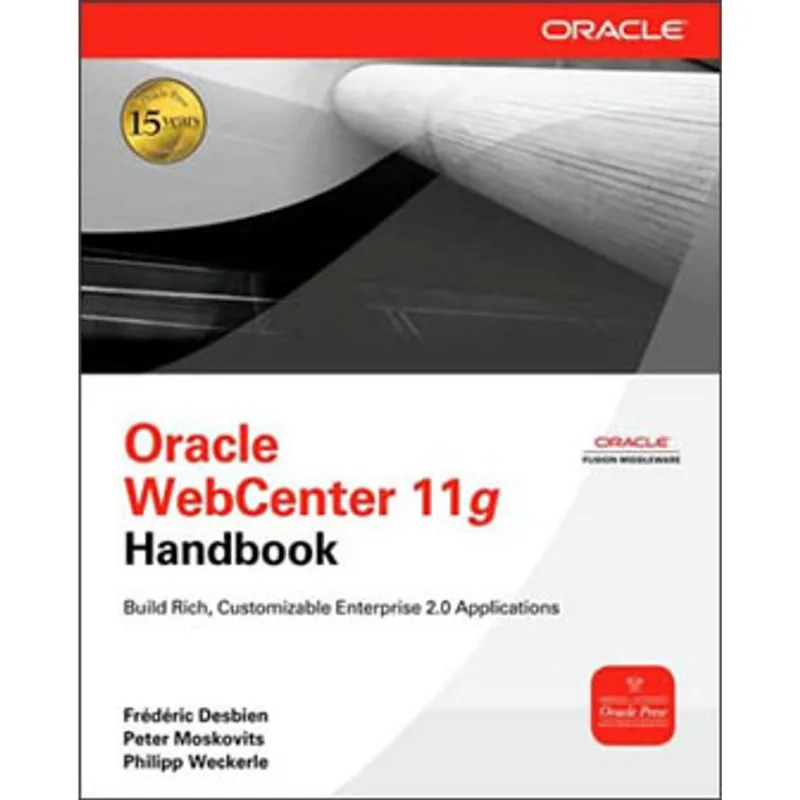 ORACLE WEBCENTER 11G HANDBOOK