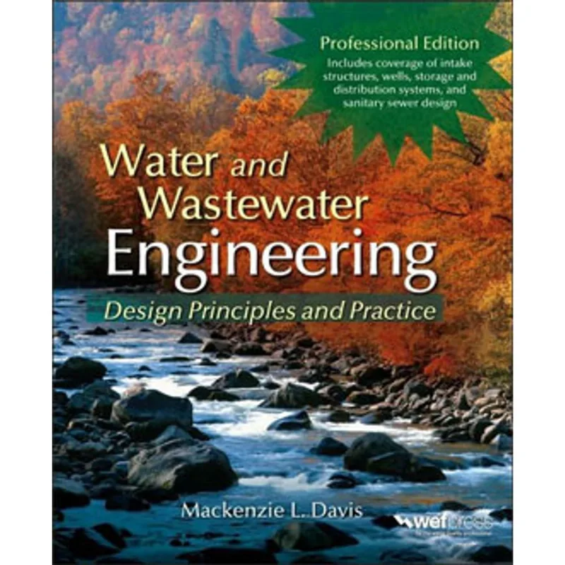 WATER AND WASTEWATER ENGINEERING PROFESSIONAL EDITION
