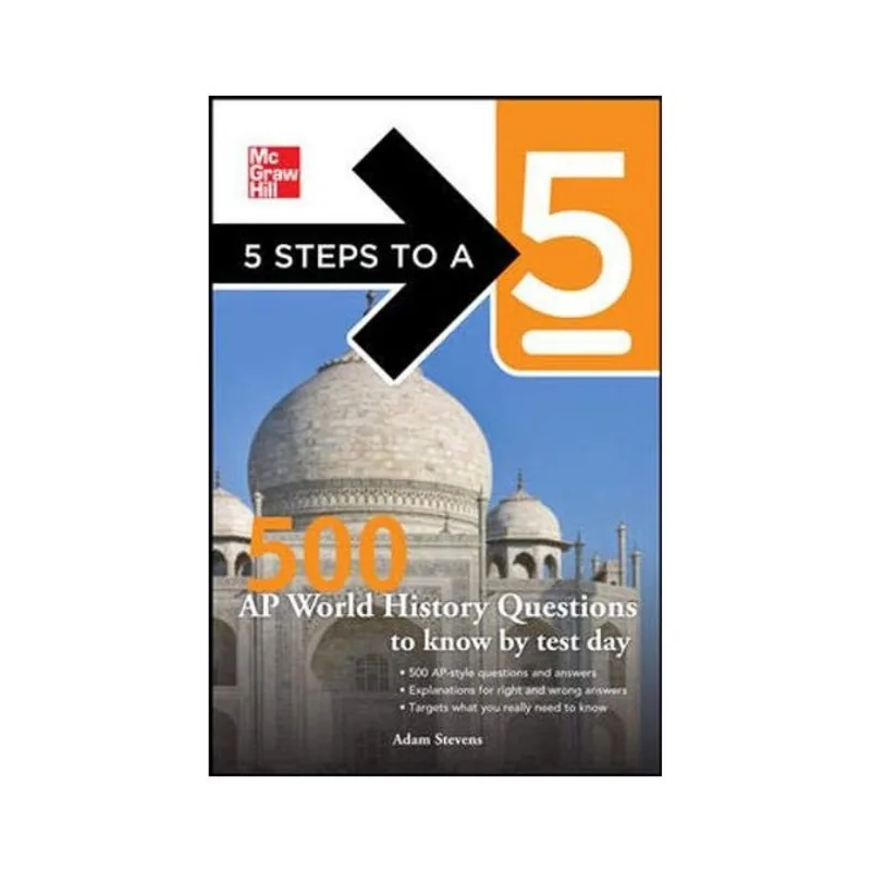 5 STEPS TO A 5 500 AP WORLD HISTORY QUESTIONS TO KNOW BY TEST DAY