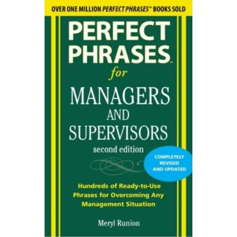 PERFECT PHRASES FOR MANAGERS AND SUPERVISORS