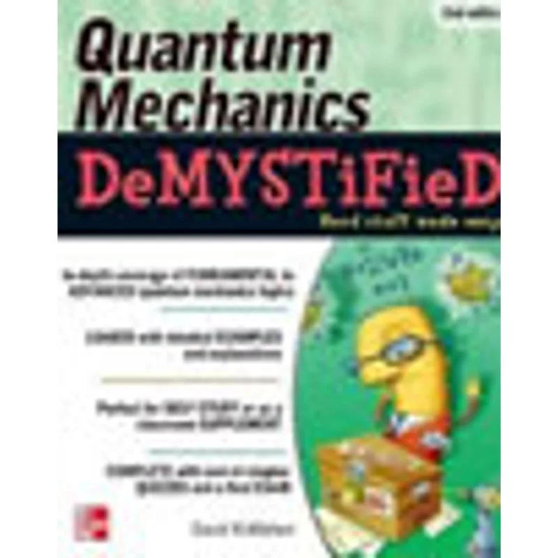 QUANTUM MECHANICS DEMYSTIFIED