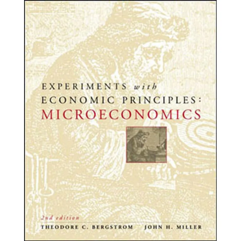 EXPERIMENTS WITH ECONOMIC PRINCIPLES - MICROECONOMICS